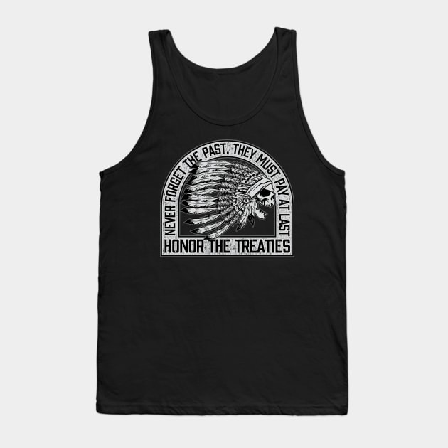 Honor The Treaties Tank Top by SOURTOOF CREATIVE